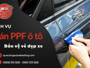 Bảo vệ vẻ đẹp hoàn mỹ của xe với dịch vụ dán PPF ô tô